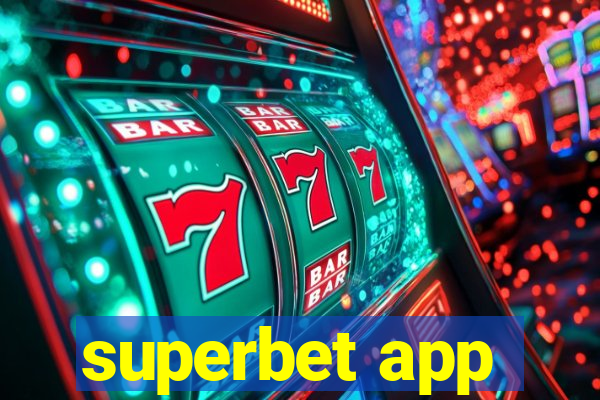 superbet app